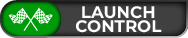 LAUNCH CONTROL